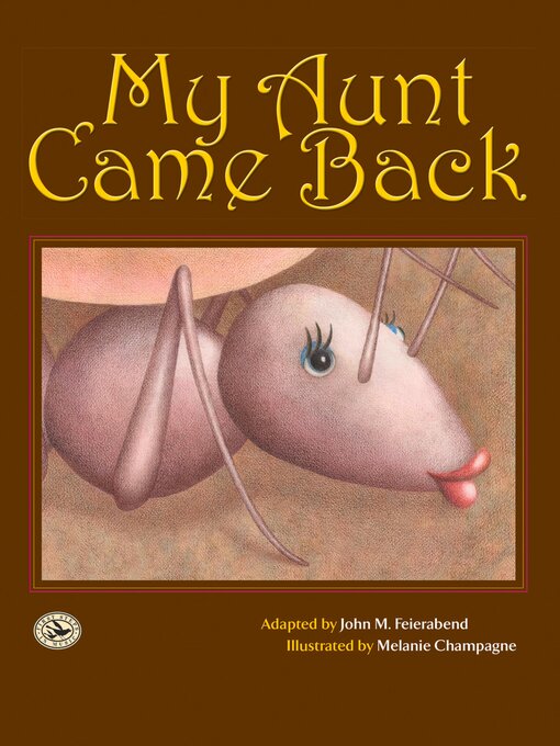Title details for My Aunt Came Back by John M. Feierabend - Available